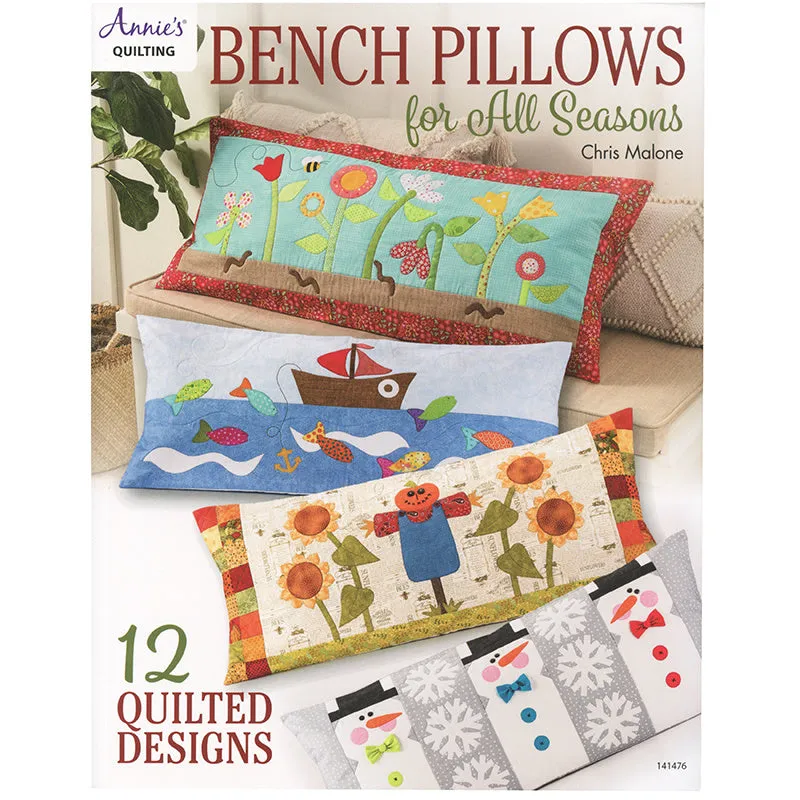 Bench Pillows for All Seasons Book