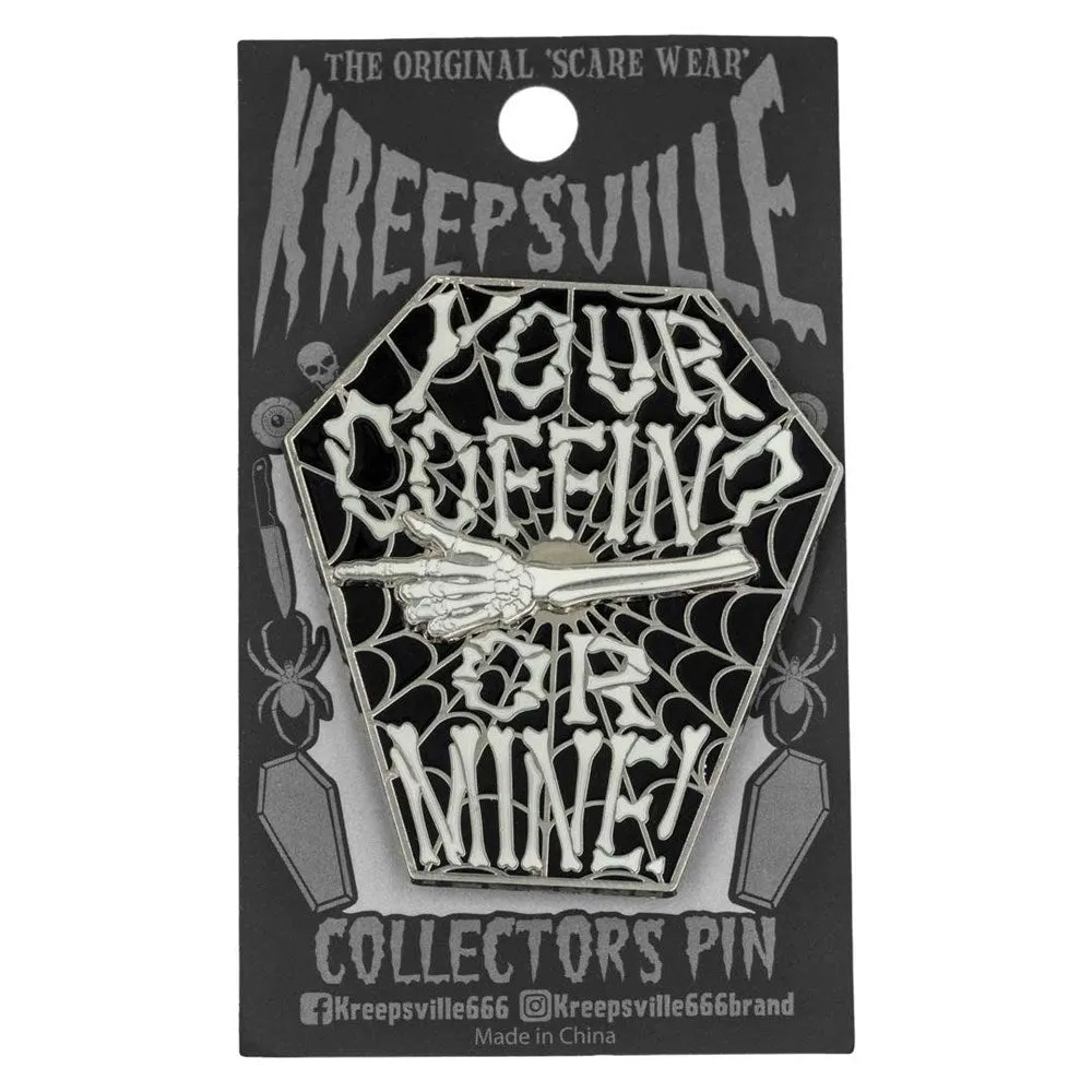 "Your Coffin or Mine" Spinning Enamel Pin